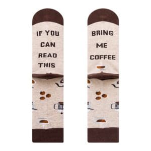 If you can read this, Bring me Coffee Socks
