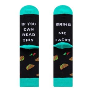 If you can read this Bring me Tacos Socks