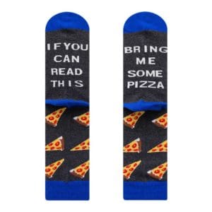 If you can read this Bring me some Pizza Socks